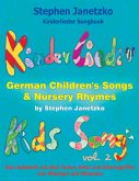 Kinderlieder Songbook - German Children's Songs & Nursery Rhymes - Kids Songs, Vol. 2 (eBook, PDF)