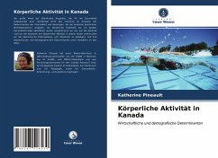 Körperliche Aktivität in Kanada - Pineault, Katherine