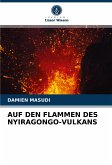 AUF DEN FLAMMEN DES NYIRAGONGO-VULKANS