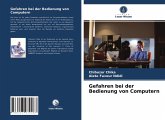 Gefahren bei der Bedienung von Computern