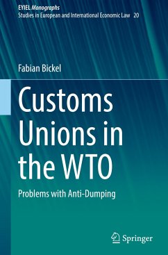 Customs Unions in the WTO - Bickel, Fabian