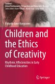 Children and the Ethics of Creativity