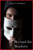 Beyond the Shadows (eBook, ePUB) Beyond the Shadows (eBook, ePUB)