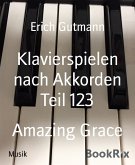 Klavierspielen nach Akkorden Teil 123 (eBook, ePUB)