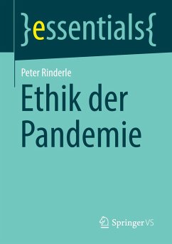 Ethik der Pandemie - Rinderle, Peter