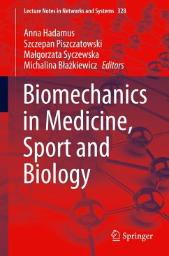 Biomechanics in Medicine, Sport and Biology
