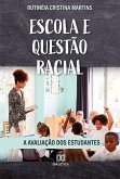 Escola e Questão Racial (eBook, ePUB)