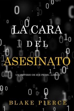 Cover La cara del asesinato (Un misterio de Zoe Prime-Libro 2) (eBook, ePUB)