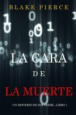 La cara de la muerte (Un misterio de Zoe Prime-Libro 1) (eBook, ePUB)
