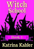Witch School - Book 1 (eBook, ePUB)
