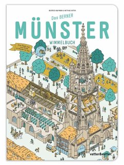 Das Berner Münster Wimmelbuch - Vatter, Matthias