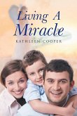 Living a Miracle (eBook, ePUB)