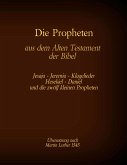 Die Propheten aus dem Alten Testament der Bibel