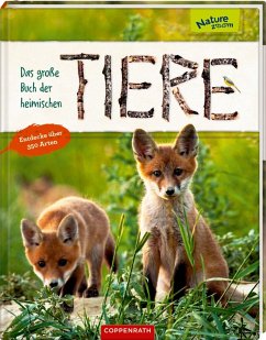 Das große Buch der heimischen Tiere - Haag, Holger;Baier, Katja;Oftring, Bärbel