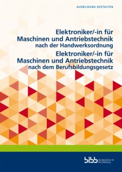 Elektroniker/-in für Maschinen und Antriebstechnik nach der Handwerksordnung/Elektroniker/-in für Maschinen und Antriebs - Frank Gerdes;Andreas Habermehl;Christian Brunotte