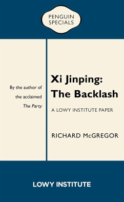 Xi Jinping: A Lowy Institute Paper: Penguin Special (eBook, ePUB) - McGregor, Richard