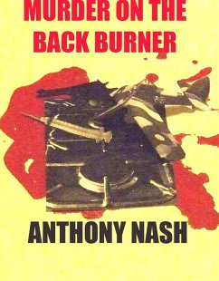Murder On The Back Burner (eBook, ePUB) - Nash, Anthony