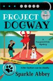 Project Dogway (Pampered Pets Mysteries) (eBook, ePUB)