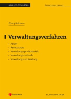 Verwaltungsverfahren (Skriptum) - Fürst, Susanne;Hofmann, Max