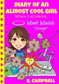 Diary of an Almost Cool Girl - Book 1: Meet Maddi - Ooops! (eBook, ePUB)