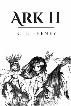 Ark II (eBook, ePUB) - Feeney, R. J.