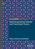 Rethinking Rachel Dole¿al and Transracial Theory
