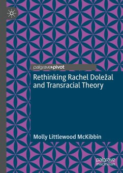 Cover Rethinking Rachel Dole¿al and Transracial Theory