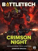 BattleTech: Crimson Night (The Rogue Academy Trilogy, Book Three) (eBook, ePUB)