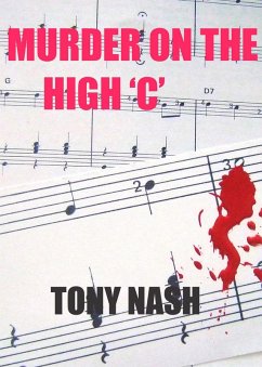 Murder On The High 'C' (eBook, ePUB) - Nash, Tony
