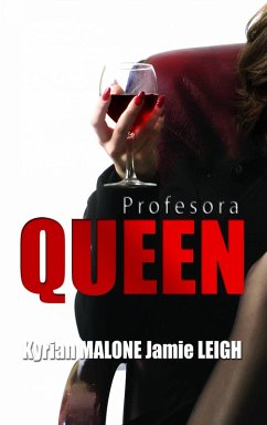 Profesora Queen (eBook, ePUB) - Malone, Kyrian