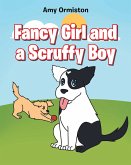 Fancy Girl and a Scruffy Boy (eBook, ePUB)