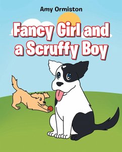 Fancy Girl and a Scruffy Boy (eBook, ePUB) - Ormiston, Amy
