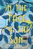 In the Face of the Sun (eBook, ePUB)