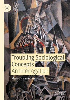 Troubling Sociological Concepts - Hammersley, Martyn