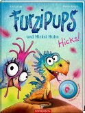 Furzipups und Hicksi Huhn / Furzipups Bd.2