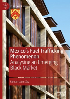 Mexico's Fuel Trafficking Phenomenon - León Sáez, Samuel