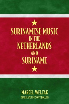 Cover Surinamese Music in the Netherlands and Suriname (eBook, ePUB)