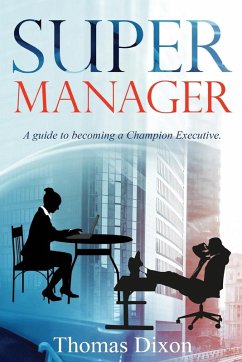 Super Manager (eBook, ePUB) - Dixon, Thomas