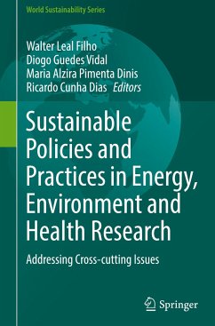 Sustainable Policies and Practices in Energy, Environment and Health Research