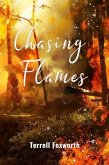 Chasing Flames (eBook, ePUB)