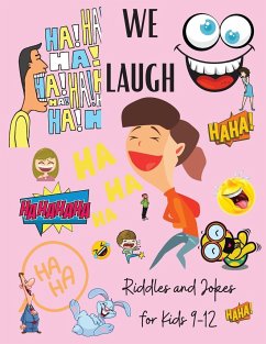 We Laugh Riddles and Jokes for Kids 9-12 - Johnson, Shanice