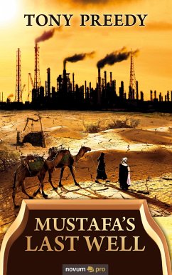 Mustafa¿s Last Well - Tony Preedy