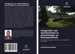 Integratie van spiritualiteit in psychologie en beroepsethiek - Kamau, Patriciah
