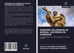 ZENDING EN KERKEN IN AFRIKA, GISTEREN EN VANDAAG - Malango Kitungano, Jean-Luc; Nyamazabo Kangele, Guillaume