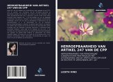 HERROEPBAARHEID VAN ARTIKEL 247 VAN DE CPP