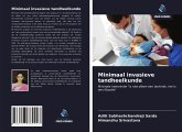 Minimaal invasieve tandheelkunde