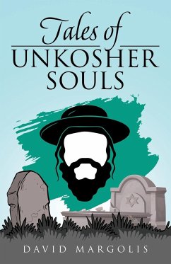 Tales of Unkosher Souls - Margolis, David