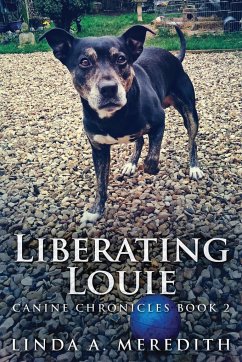 Liberating Louie - Meredith, Linda A.