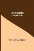 The Caxtons, (Volume XII)