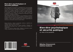 Bien-être psychologique et sécurité publique - Simonovich, Nikolay;Uzakova, Salima